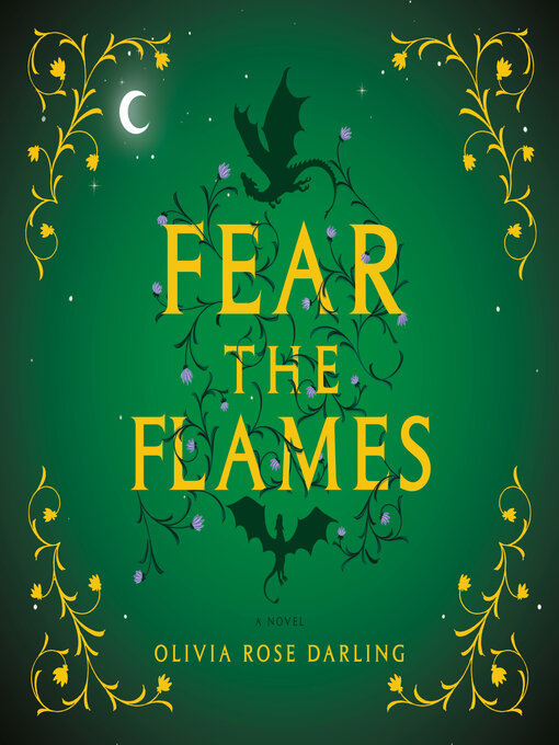 Title details for Fear the Flames by Olivia Rose Darling - Available